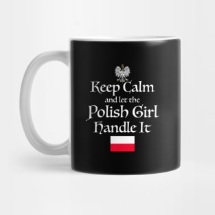 Keep Calm Let The Polish Handle It Poland Flag Mug